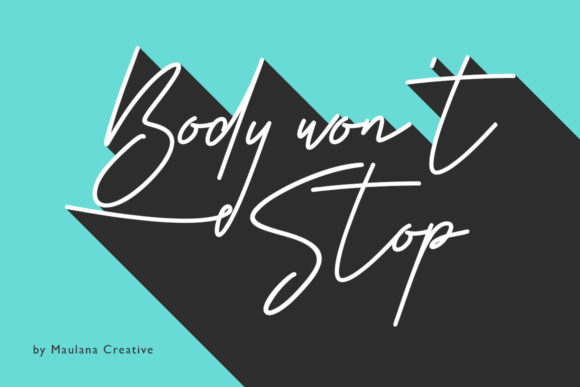 Body Won't Stop Font Review